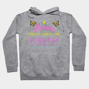 i sell it. i use it. i am scentsy independent consultant Hoodie